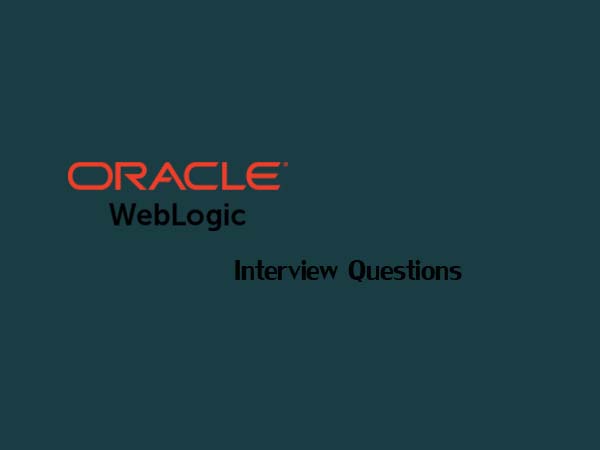 Weblogic Interview  Questions